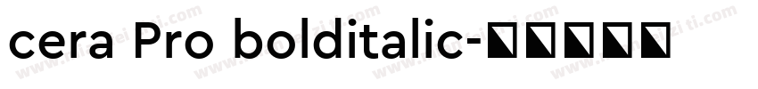 cera Pro bolditalic字体转换
